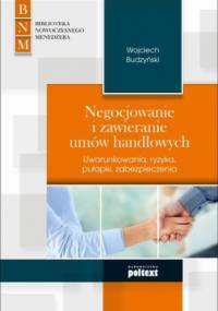 Negocjowanie i zawieranie umów handlowych - Wojciech Budzyński