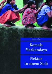 Nektar in einem Sieb - Kamala Markandaya