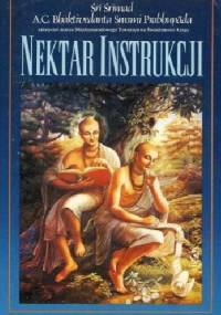 Nektar Instrukcji - A.C. Bhaktiwedanta Swami Prabhupada