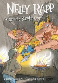 Nelly Rapp w grocie Króla Gór - Martin Widmark