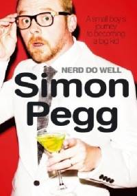 Nerd Do Well - Simon Pegg