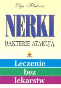 Nerki. Bakterie atakują - Olga Fiłatowa