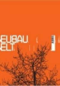 Neubau Welt - Stefan Gandl