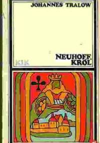 Neuhoff, król - Johannes Tralow
