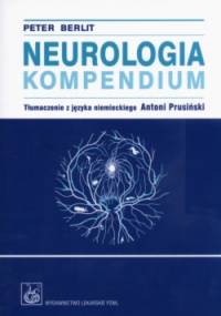Neurologia. Kompendium - Berlit Peter