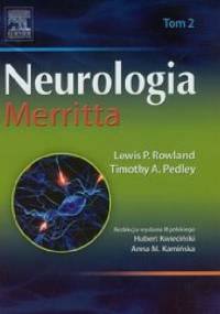 Neurologia Merritta Tom 2 - Lewis P. Rowland, Timothy A. Pedley