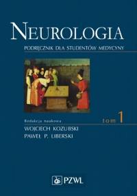 Neurologia. Tom 1