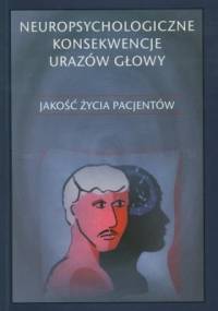 Neuropsychologiczne konsekwencje urazów głowy - praca zbiorowa