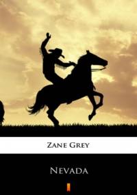 Nevada - Zane Grey