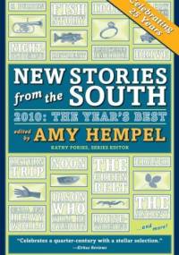 New Stories from the South 2010: The Year's Best - Amy Hempel