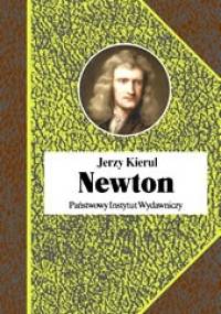 Newton - Jerzy Kierul