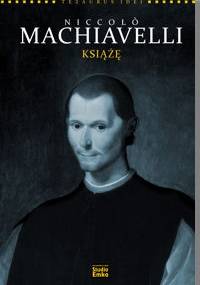 Niccolò Machiavelli. Książę - Tim Phillips