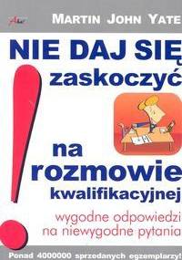 Nie daj się zaskoczyć na rozmowie kwalifikacyjnej - Yate Martin John