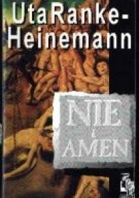 Nie i Amen - Uta Ranke-Heinemann
