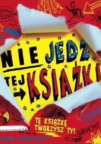 Nie jedz tej książki - Nikalas Catlow, David Sinden