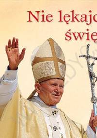 Nie lękajcie się świętości. Perełka papieska nr 22 - Jan Paweł II