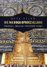 Nie ma Boga oprócz Allaha - Reza Aslan