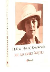 Nie ma takiej świętej - Halina Kwiatkowska