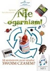 Nie ogarniam! - Agnieszka Kuna-Broniowska