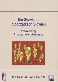 Nie-Słowianie o początkach Słowian