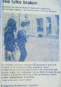 Nie tylko brałem - Janusz Rolicki