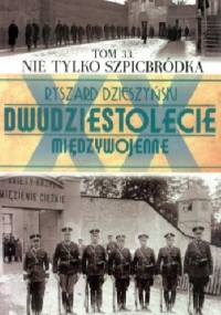 Nie tylko Szpicbródka - Ryszard Dzieszyński