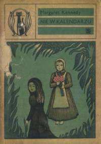 Nie w kalendarzu - Margaret Kennedy