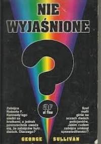 Nie wyjaśnione - George Sullivan