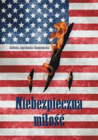 Niebezpieczna miłość - Stefania Jagielnicka