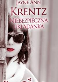 Niebezpieczna układanka - Jayne Ann Krentz