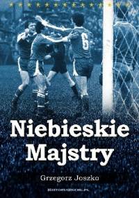 Niebieskie Majstry - Grzegorz Joszko