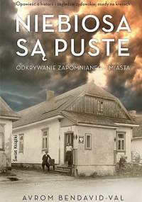 Niebiosa są puste - Avrom Bendavid-Val