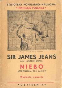 Niebo. Astronomia dla laików - James Hopwood Jeans