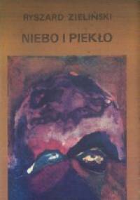 Niebo i piekło - Ryszard Zieliński