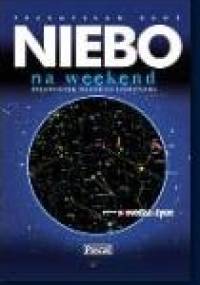 Niebo na weekend. Przewodnik młodego astronoma - Przemysław Rudź