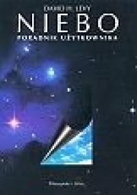 Niebo. Poradnik użytkownika - David Levy