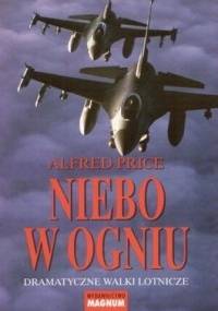 Niebo w ogniu - Alfred Price