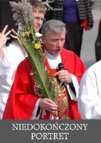 Niedokończony portret - Dorota Kozioł