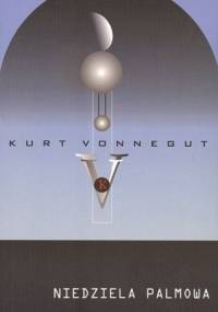 Niedziela palmowa - Kurt Vonnegut