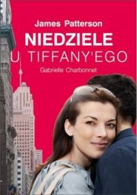 Niedziele u Tiffany'ego - James Patterson, Gabrielle Charbonnet