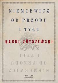 Niemcewicz od przodu i od tyłu - Karol Zbyszewski