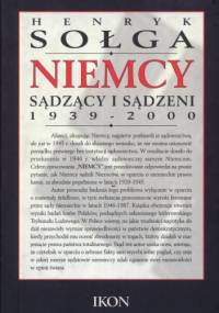 Niemcy. Sądzący i sądzeni 1939-2000 - Henryk Sołga