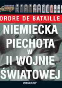 Niemiecka piechota w II Wojnie Światowej - Chris Bishop
