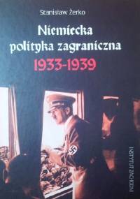 Niemiecka polityka zagraniczna 1933-1939 - Stanisław Żerko