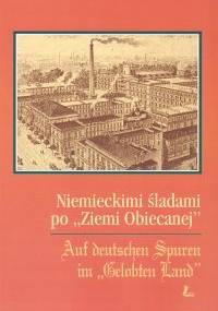 Niemieckimi śladami po ziemi Obiecanej - Krystyna Radziszewska