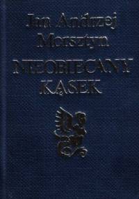 Nieobiecany kąsek - Jan Andrzej Morsztyn