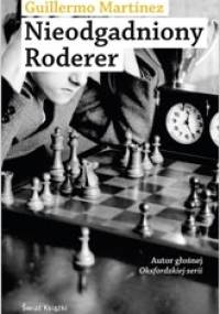 Nieodgadniony Roderer - Guillermo Martinez