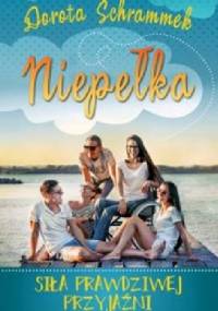 Niepełka. Siła prawdziwej przyjaźni - Dorota Schrammek