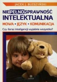 Niepełnosprawność intelektualna - Jacek Jarosław Błeszyński