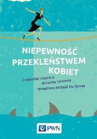 Niepewność przekleństwem kobiet - Helene Lerner